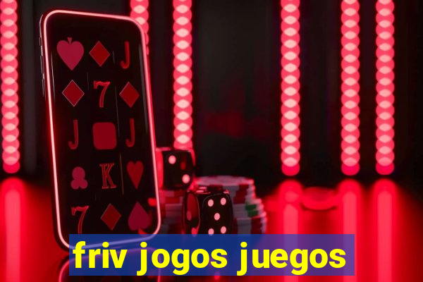 friv jogos juegos